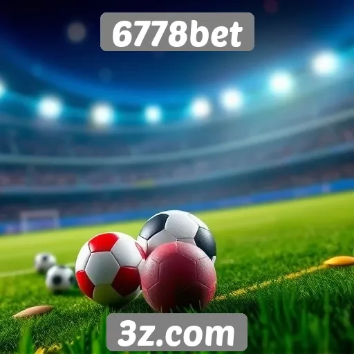 Oferta de jogos e apostas na 6778bet